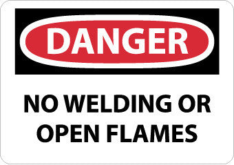 NMC D592AB-DANGER, NO WELDING OR OPEN FLAMES, 10X14, .040 ALUM (1 EACH)