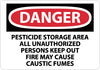 NMC D598RB-DANGER, PESTICIDE STORAGE AREA ALL UNAUTHORIZED PERSONS KEEP OUT FIRE MAY CAUSE CAUSTIC FUMES, 10X14, RIGID PLASTIC (1 EACH)