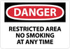 NMC D605PB-DANGER, RESTRICTED AREA NO SMOKING AT ANY TIME, 10X14, PS VINYL (1 EACH)