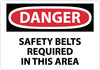 NMC D609PB-DANGER, SAFETY BELTS REQUIRED IN THIS AREA, 10X14, PS VINYL (1 EACH)