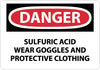 NMC D616RB-DANGER, SULFURIC ACID WEAR GOGGLES AND PROTECTIVE CLOTHING, 10X14, RIGID PLASTIC (1 EACH)