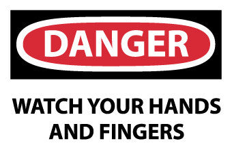 NMC D621AP-DANGER, WATCH YOUR HANDS AND FINGERS, 3X5, PS VINYL (PAK OF 5)