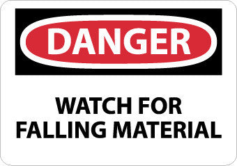 NMC D622AB-DANGER, WATCH FOR FALLING MATERIAL, 10X14, .040 ALUM (1 EACH)