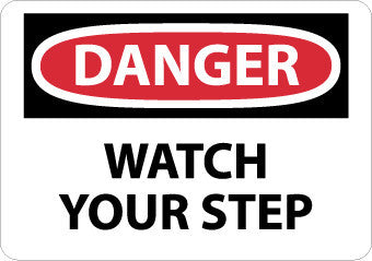 NMC D623PB-DANGER, WATCH YOUR STEP, 10X14, PS VINYL (1 EACH)