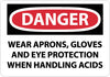NMC D624PB-DANGER, WEAR APRONS, GLOVES AND EYE PROTECTION WHEN HANDLING ACIDS, 10X14, PS VINYL (1 EACH)