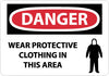NMC D628PB-DANGER, WEAR PROTECTIVE CLOTHING IN THIS AREA, 10X14, PS VINYL (1 EACH)