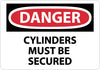 NMC D635PB-DANGER, CYLINDERS MUST BE SECURED, 10X14, PS VINYL (1 EACH)