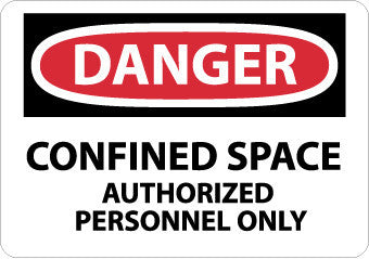 NMC D643PB-DANGER, CONFINED SPACE AUTHORIZED PERSONNEL ONLY, 10X14, PS VINYL (1 EACH)