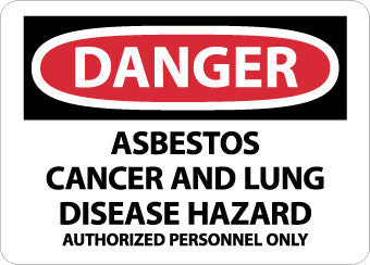 NMC D656PB-DANGER, ASBESTOS CANCER AND LUNG DISEASE HAZARD AUTHORIZED PERSONNEL ONLY, 10X14, PS VINYL (1 EACH)