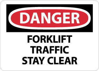 NMC D658PB-DANGER, FORKLIFT TRAFFIC STAY CLEAR, 10X14, PS VINYL (1 EACH)