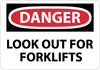 NMC D65RB-DANGER, LOOK OUT FOR FORK LIFTS, 10X14, RIGID PLASTIC (1 EACH)
