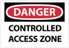 NMC D661PB-DANGER, CONTROLLED ACCESS ZONE, 10X14, PS VINYL (1 EACH)