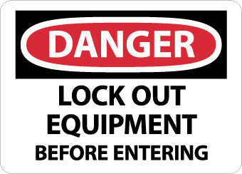 NMC D664PB-DANGER, LOCK OUT EQUIPMENT BEFORE ENTERING, 10X14, PS VINYL (1 EACH)