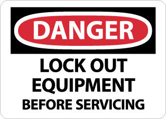 NMC D665RB-DANGER, LOCK OUT EQUIPMENT BEFORE SERVICING, 10X14, RIGID PLASTIC (1 EACH)