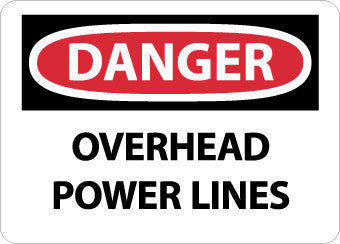 NMC D667AB-DANGER, OVERHEAD POWER LINES, 10X14, .040 ALUM (1 EACH)