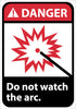 NMC DGA12RB-DANGER, DO NOT WATCH THE ARC (W/GRAPHIC), 14X10, RIGID PLASTIC (1 EACH)