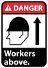 NMC DGA14RB-DANGER, WORKERS ABOVE (W/GRAPHIC), 14X10, RIGID PLASTIC (1 EACH)