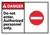 NMC DGA39AP-DANGER, DO NOT ENTER AUTHORIZED PERSONNEL ONLY, GRAPHIC, 3X5, PS VINYL (PAK OF 5)