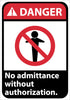NMC DGA51PB-DANGER, NO ADMITTANCE WITHOUT AUTHORIZATION, 14X10, PS VINYL (1 EACH)