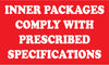 NMC DL169AL-HAZARDOUS MATERIALS SHIPPING LABELS, INNER PACKAGES COMPLY WITH PRESCRIBED SPECIFICATIONS, 3X5, PS PAPER (1 ROLL)