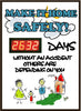 NMC DSB52-MAKE IT HOME SAFELY!  WITHOUT AN ACCIDENT OTHERS ARE DEPENDING ON YOU, 20 X 28, .085 STYRENE (1 EACH)