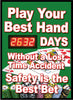 NMC DSB53-PLAY YOUR BEST HAND WITHOUT A LOST TIME ACCIDENT SAFETY IS THE BEST BET, 20 X 28, .085 STYRENE (1 EACH)