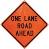 Dicke Safety RUR36200OLRA Products 36" Black And Orange Polycarbonate Reflective Roll-Up Traffic Sign "One Lane Road Ahead"  (1/EA)