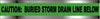 NMC DT3 GSD-DETECTABLE UNDERGROUND TAPE, CAUTION STORM DRAIN BELOW, 3''X1000' (1 ROLL)