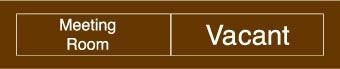 NMC EN304BN-ENGRAVED,  MEETING ROON IN USE / VACANT,  2X10, BROWN,  2PLY PLASTIC (1 EACH)