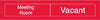 NMC EN304R-ENGRAVED,  MEETING ROOM IN USE/VACANT,  2X10, RED,  2PLY PLASTIC (1 EACH)