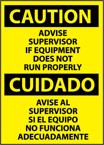 NMC ESC113RB-CAUTION, ADVISE SUPERVISOR IF EQUIPMENT DO NOT RUN PROPERLY (BILINGUAL), 14X10, RIGID PLASTIC (1 EACH)