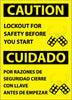 NMC ESC177PC-CAUTION, LOCKOUT FOR SAFETY BEFORE YOU START (BILINGUAL), 20x14, PS VINYL (1 EACH)