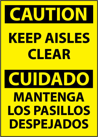 NMC ESC37RC-CAUTION, KEEP AISLES CLEAR (BILINGUAL), 20X14, RIGID PLASTIC (1 EACH)