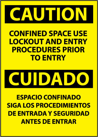 NMC ESC444RB-CAUTION, CONFINED SPACE USE LOCKOUT AND ENTRY PROCEDURES PRIOR TO ENTRY BILINGUAL, 14X10, RIGID PLASTIC (1 EACH)