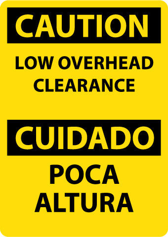NMC ESC709RB-CAUTION, LOW OVERHEAD CLEARANCE, BILINGUAL, 14X10, RIGID PLASTIC (1 EACH)