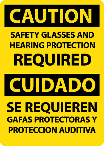 NMC ESC718PB-CAUTION, SAFETY GLASSES AND HEARING PROTECTION REQUIRED, BILINGUAL, 14X10, PS VINYL (1 EACH)