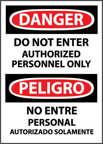 NMC ESD200RB-DANGER, DO NOT ENTER AUTHORIZED PERSONNEL ONLY (BILINGUAL), 14X10, RIGID PLASTIC (1 EACH)