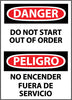 NMC ESD263RB-DANGER, DO NOT START OUT OF ORDER (BILINGUAL), 14X10, RIGID PLASTIC (1 EACH)