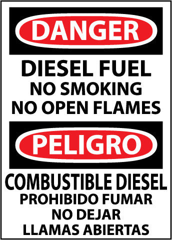 NMC ESD467PB-DANGER, DIESEL FUEL NO SMOKING NO OPEN FLAMES, BILINGUAL, 14X10, PS VINYL (1 EACH)