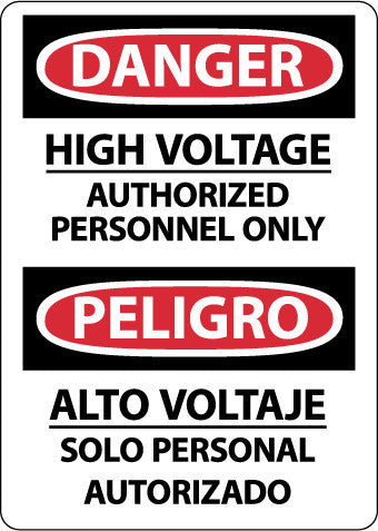 NMC ESD684RB-DANGER, HIGH VOLTAGE AUTHORIZED PERSONNEL ONLY, BILINGUAL, 14X10, RIGID PLASTIC (1 EACH)