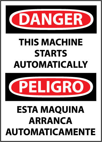 NMC ESD87RC-DANGER, THIS MACHINE STARTS AUTOMATICALLY (BILINGUAL), 20X14, RIGID PLASTIC (1 EACH)
