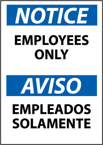 NMC ESN215PB-NOTICE, EMPLOYEES ONLY (BILINGUAL), 14X10, PS VINYL (1 EACH)