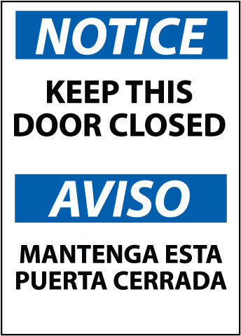 NMC ESN2PB-NOTICE, KEEP THIS DOOR CLOSED BILINGUAL, 14X10, PS VINYL (1 EACH)
