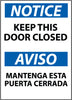 NMC ESN2RB-NOTICE, KEEP THIS DOOR CLOSED BILINGUAL, 14X10, RIGID PLASTIC (1 EACH)