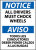 NMC ESN366AB-NOTICE, ALL DRIVERS MUST CHOCK WHEELS BILINGUAL, 14X10, .040 ALUM (1 EACH)