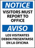 NMC ESN369AB-NOTICE, VISITORS REPORT TO OFFICE BILINGUAL, 14X10, .040 ALUM (1 EACH)