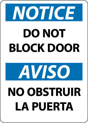 NMC ESN372AB-NOTICE, DO NOT BLOCK DOOR, BILINGUAL, 14X10, .040 ALUM (1 EACH)