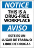 NMC ESN376RB-NOTICE, THIS IS A DRUG-FREE WORKPLACE, BILINGUAL, 14X10, RIGID PLASTIC (1 EACH)