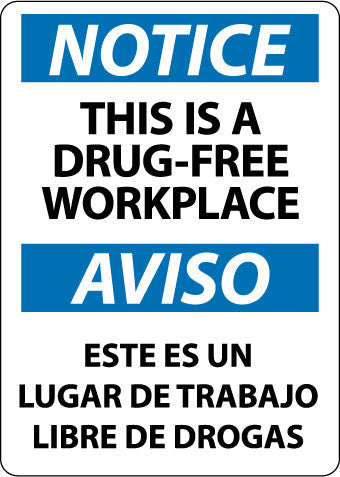 NMC ESN376AB-NOTICE, THIS IS A DRUG-FREE WORKPLACE, BILINGUAL, 14X10, .040 ALUM (1 EACH)