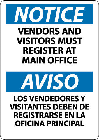 NMC ESN377AB-NOTICE, VENDORS AND VISITORS MUST REGISTER AT MAIN OFFICE, BILINGUAL, 14X10, ,040 ALUM (1 EACH)